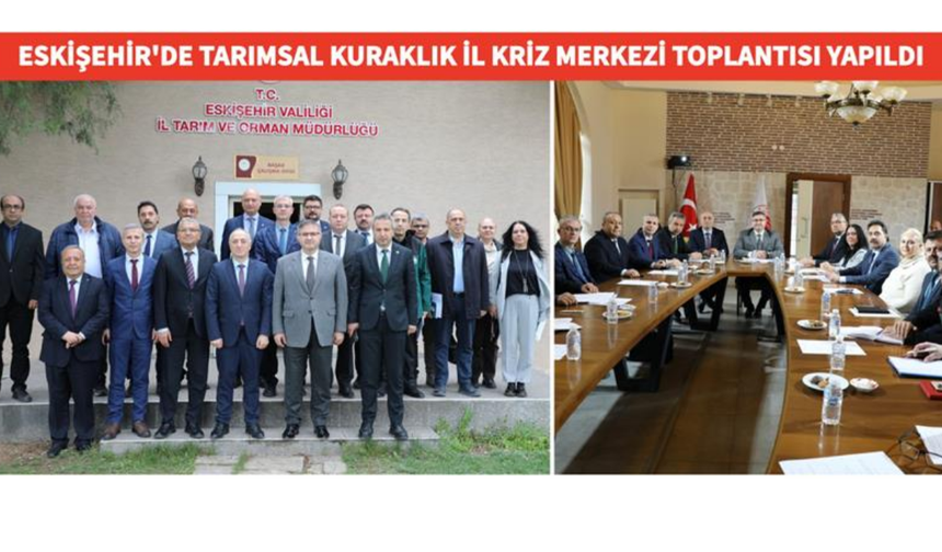 Eskişehir’de kuraklık için kritik toplantı