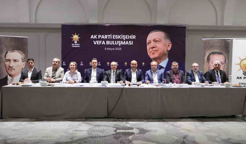 AK Parti Eskişehir’de Vefa Buluşması