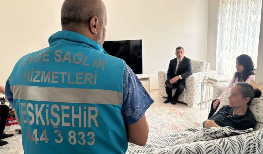 Eskişehir’de Evde Sağlık Hastalarına Ziyaret