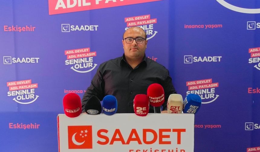 Saadet Partisi Eskişehir'den Emekli Maaşları ve Ekonomi Yönetimine Eleştiri