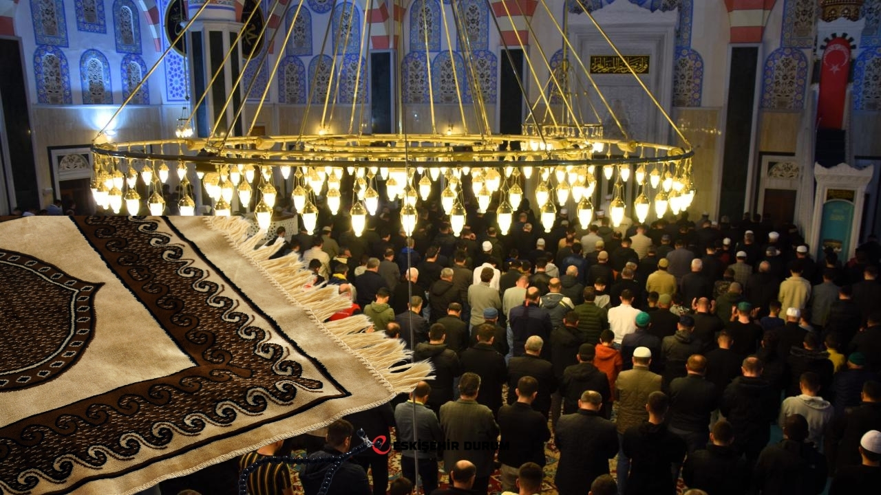 Eskişehir’de Teravih Heyecanı 19 Şubat Eskişehir Teravih Namazı Kaçta (2)