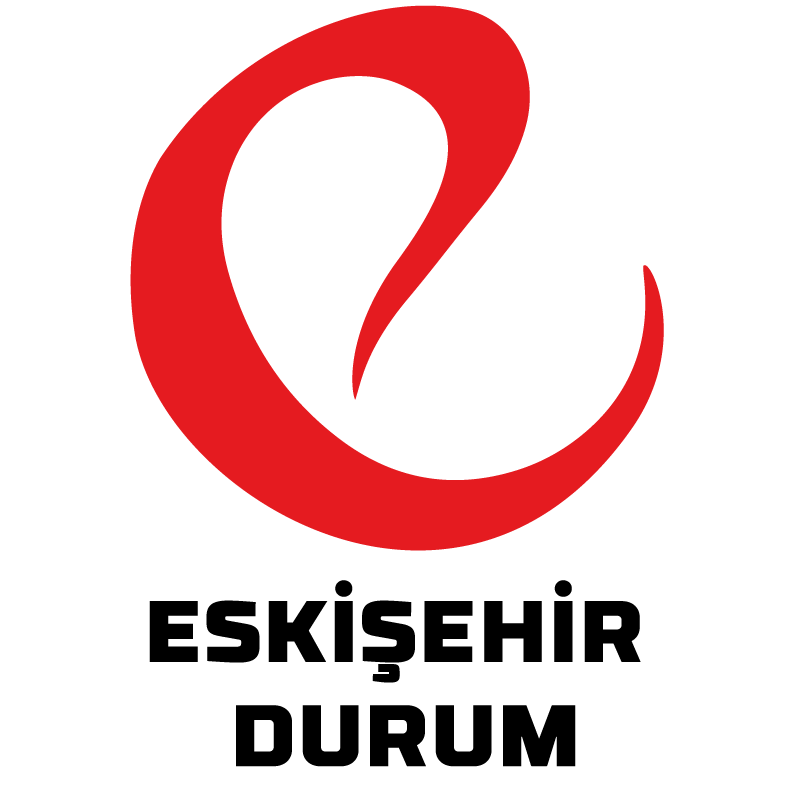 Eskişehir Durum