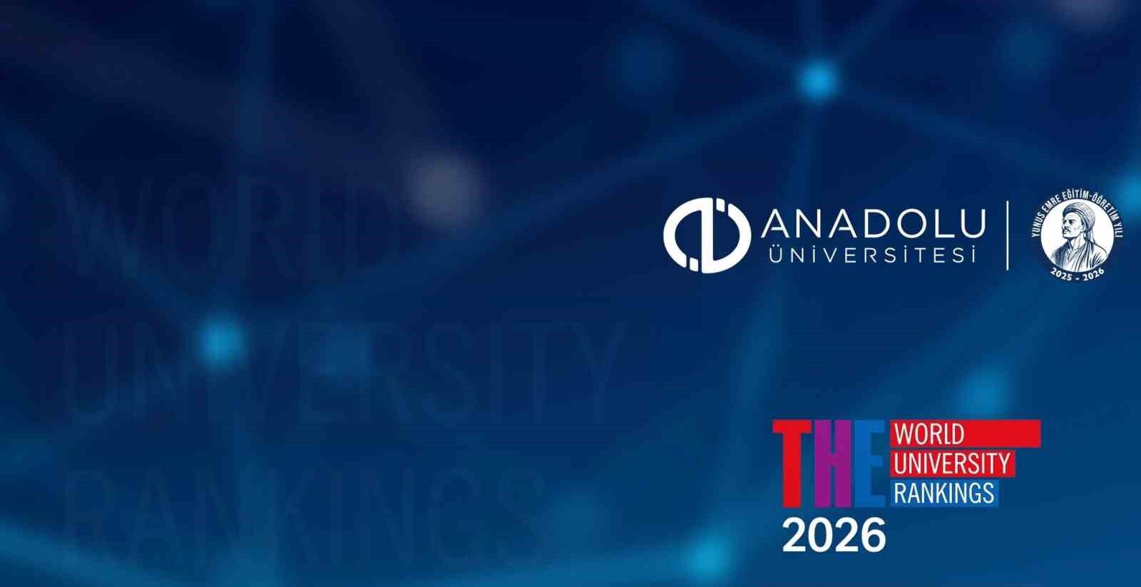 Anadolu Üniversitesi O Sıralamada İlk Yüzde 22’Ye Girdi (1)