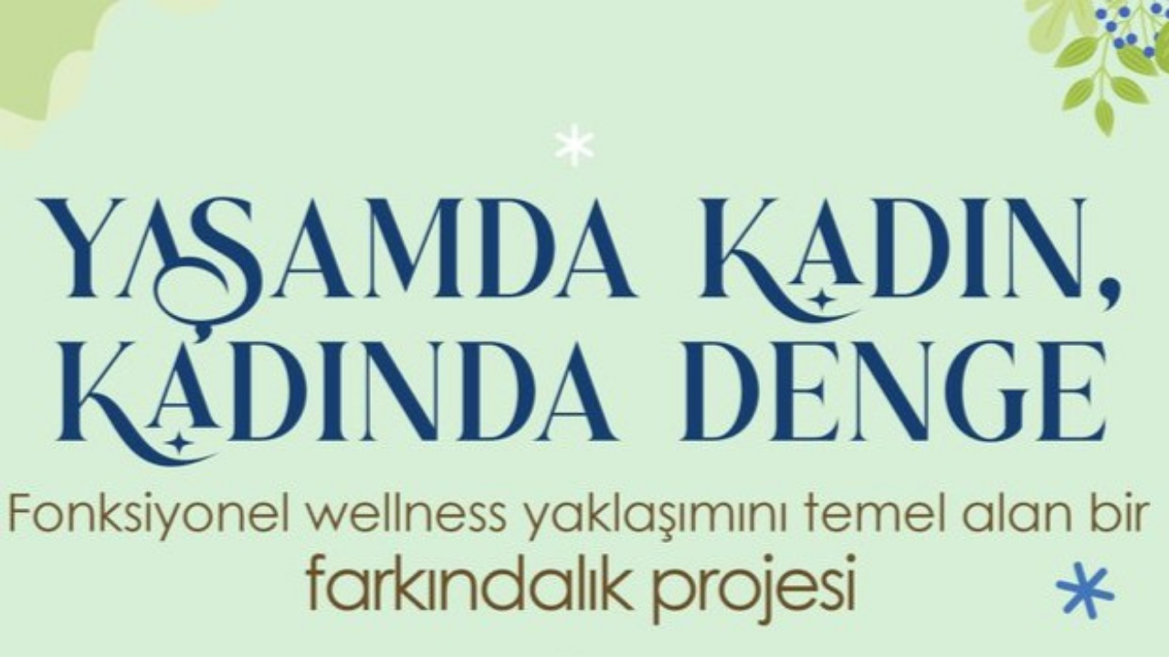 Yaşamda Kadın, Kadında Denge Seminerleri Başlıyor (3)