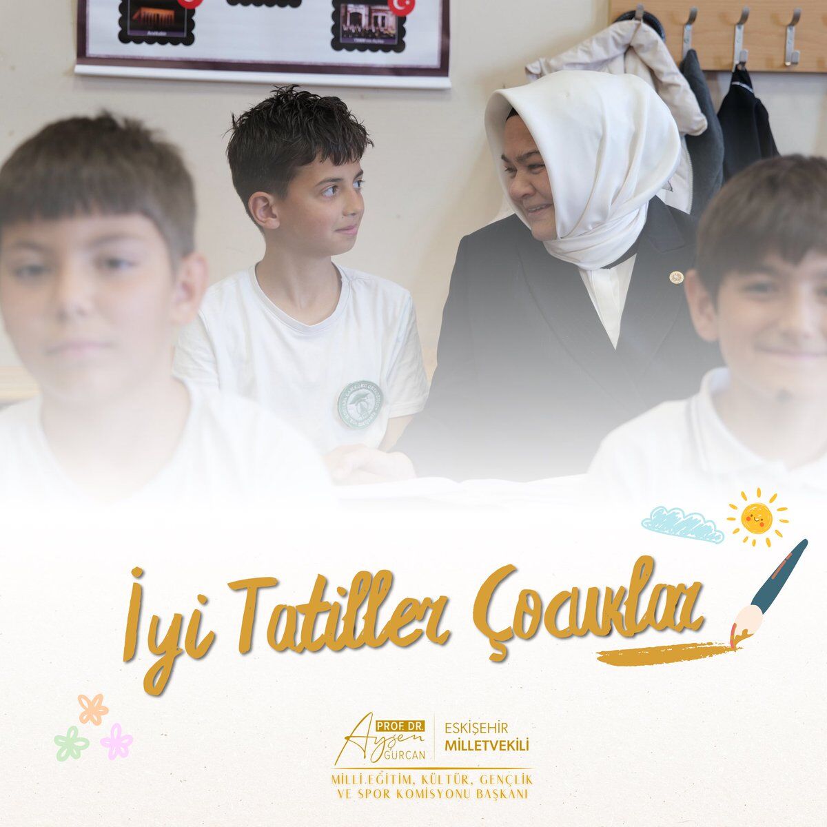 Ak Parti'li Gürcan’dan Karne Günü Mesajı “İyi Tatiller Çocuklar”
